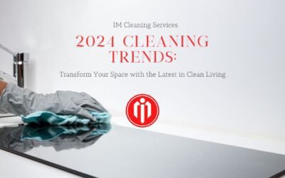 2024 Cleaning Trends: Transform Your Space with the Latest in Clean Living